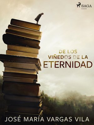 cover image of De los viñedos de la eternidad